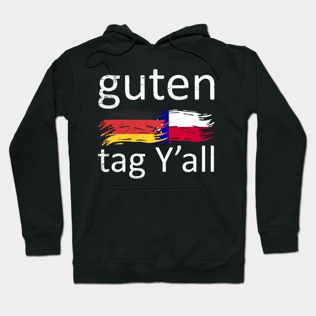 Guten Tag Y'all Hoodie by SinBle